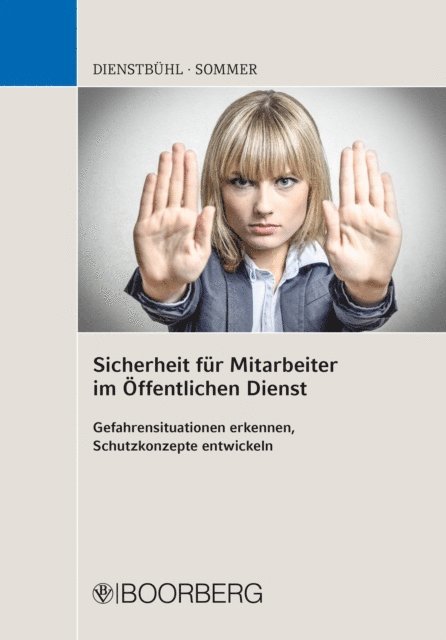 Nadja Sommer, Dorothee Dienstbuhl - Sicherheit für Mitarbeiter im Öffentlichen Dienst, E-bok