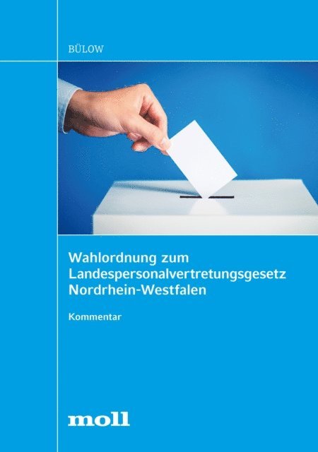 Christian Bulow - Wahlordnung zum Landespersonalvertretungsgesetz Nordrhein-Westfalen, E-bok