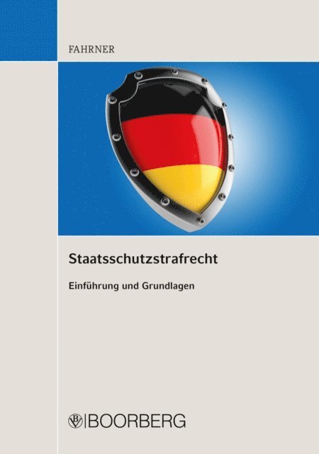 Matthias Fahrner - Staatsschutzstrafrecht, E-bok