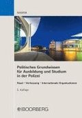 Politisches Grundwissen f�r Ausbildung und Studium in der Polizei