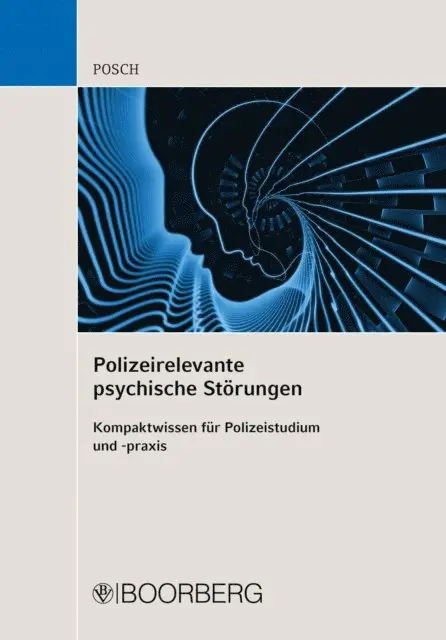 Lena Posch - Polizeirelevante psychische Störungen, E-bok. Tillgänglighet: Lägg i varukorg
