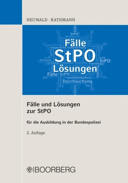 Elisabeth Rathmann, Nils Neuwald - Fälle und Lösungen zur StPO, E-bok