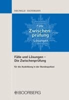 Nils Neuwald, Elisabeth Rathmann - Fälle und Lösungen - Die Zwischenprüfung, Häftad