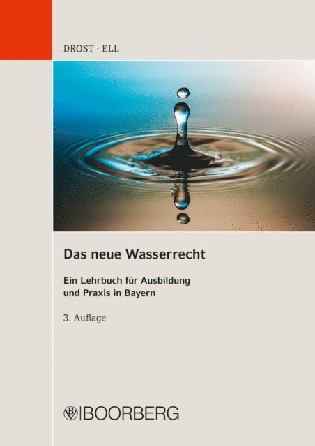 Marcus Ell, Ulrich Drost - Das neue Wasserrecht, E-bok
