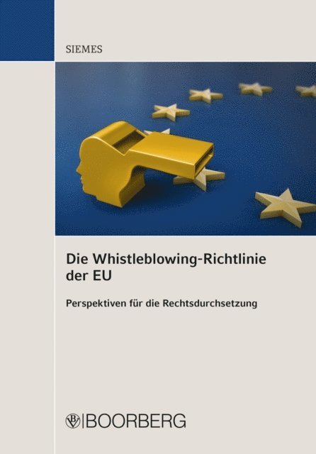 Christiane Siemes - Die Whistleblowing-Richtlinie der EU, E-bok