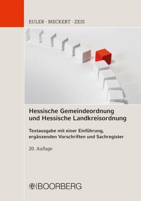 Adelheid Zeis, Matthias J. Meckert, Thomas Euler - Hessische Gemeindeordnung und Hessische Landkreisordnung, E-bok