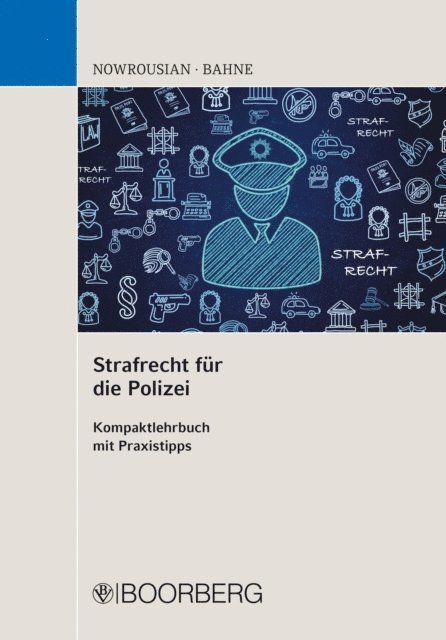 Luca Bahne, Bijan Nowrousian - Strafrecht für die Polizei, E-bok