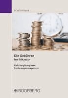 Karin Scheungrab - Die Gebühren im Inkasso, Häftad