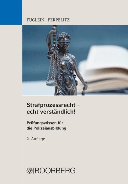 Sabrina Perpelitz, Frank Fuglein - Strafprozessrecht - echt verständlich!, E-bok