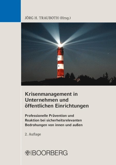 Jorg H. Trauboth - Krisenmanagement in Unternehmen und öffentlichen Einrichtungen, E-bok
