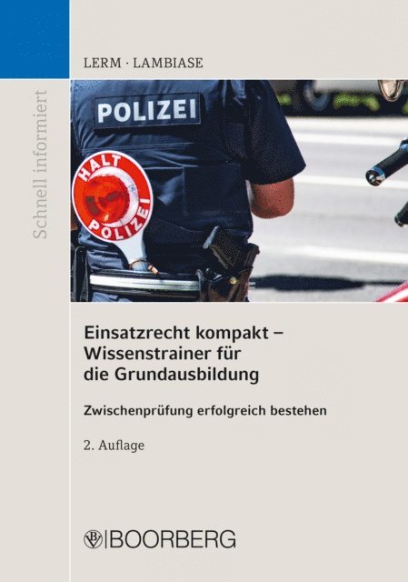 Dominik Lambiase, Patrick Lerm - Einsatzrecht kompakt - Wissenstrainer für die Grundausbildung, E-bok