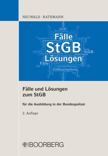 Elisabeth Rathmann, Nils Neuwald - Fälle und Lösungen zum StGB, E-bok