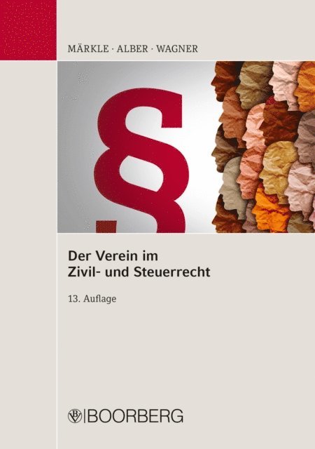 Jurgen Wagner, Matthias Alber, Rudi W. Markle - Der Verein im Zivil- und Steuerrecht, E-bok