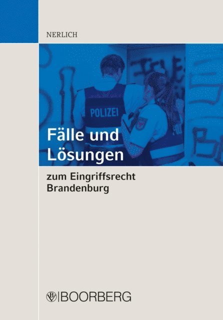 Viktor Nerlich - Fälle und Lösungen zum Eingriffsrecht Brandenburg, E-bok. Tillgänglighet: Lägg i varukorg