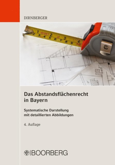 Franz Dirnberger - Das Abstandsflächenrecht in Bayern, E-bok