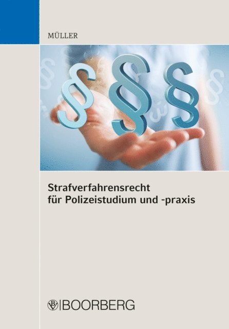 Kai Muller - Strafverfahrensrecht für Polizeistudium und -praxis, E-bok