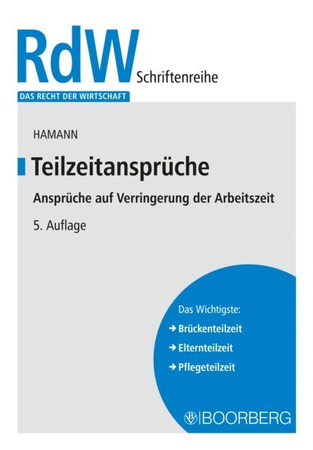 Wolfgang Hamann - Teilzeitansprüche, E-bok