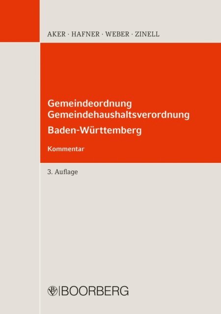 Herbert O. Zinell, Christian Weber, Wolfgang Hafner, Bernd Aker - Gemeindeordnung  Gemeindehaushaltsverordnung Baden-Wurttemberg, E-bok