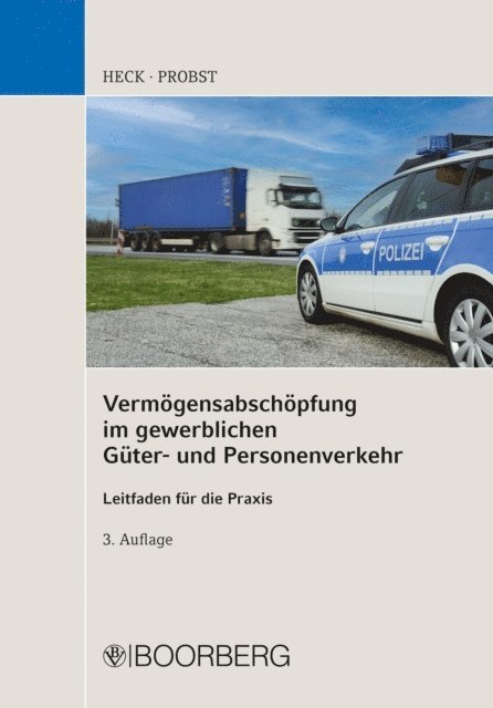 Roland Probst, Michael Heck - Vermögensabschöpfung im gewerblichen Güter- und Personenverkehr, E-bok