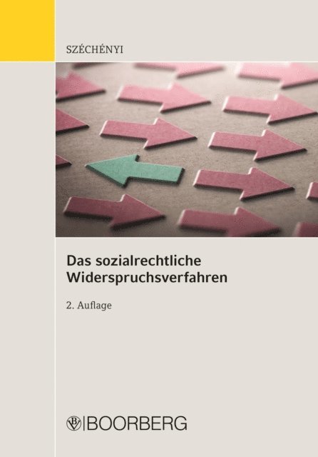 Attila Szechenyi - Das sozialrechtliche Widerspruchsverfahren, E-bok