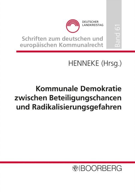 Hans-Gunter Henneke - Kommunale Demokratie zwischen Beteiligungschancen und Radikalisierungsgefahren, E-bok