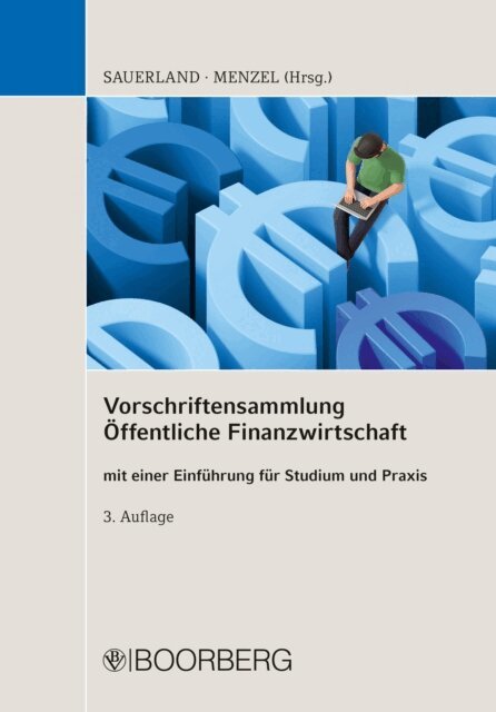Kai Menzel, Thomas Sauerland - Vorschriftensammlung Öffentliche Finanzwirtschaft, E-bok