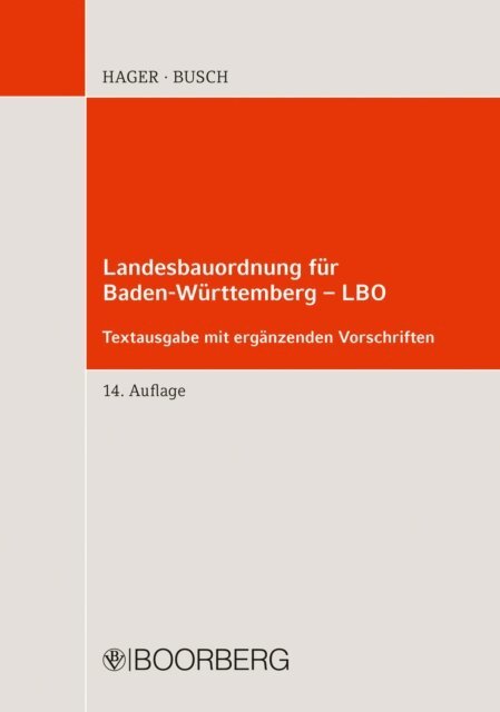 Manfred Busch, Gerd Hager - Landesbauordnung fur Baden-Wurttemberg - LBO, E-bok