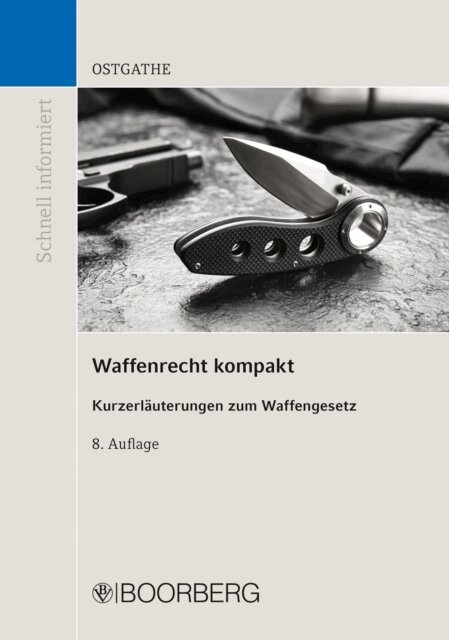 Dirk Ostgathe - Waffenrecht kompakt, E-bok