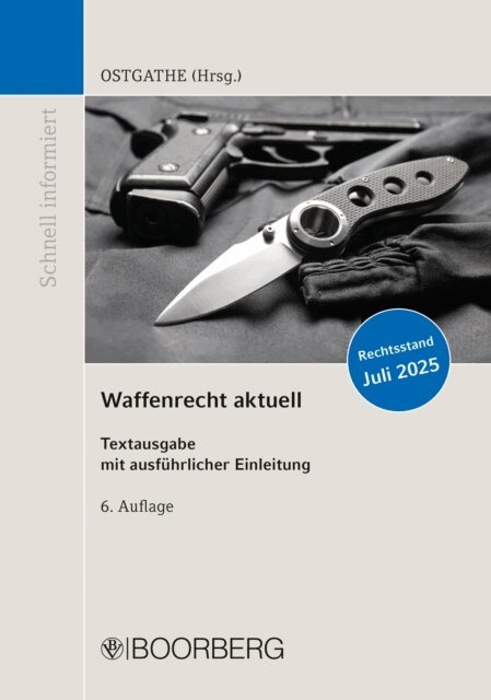Dirk Ostgathe - Waffenrecht aktuell, E-bok