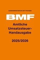 Bundesministerium Der Finanzen - Amtliche Umsatzsteuer-Handausgabe 2025/2026, Häftad