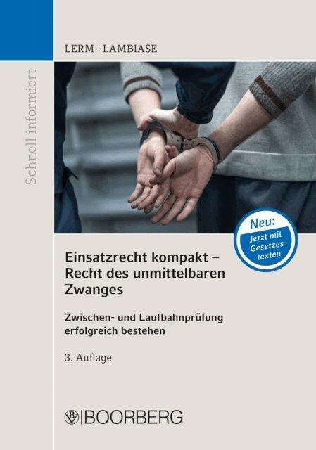 Dominik Lambiase, Patrick Lerm - Einsatzrecht kompakt - Recht des unmittelbaren Zwanges, E-bok