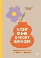 Sarah Marie - Nicht mehr und nicht weniger, Inbunden