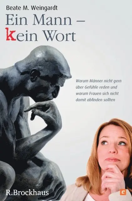 Beate M. Weingardt - Ein Mann - kein Wort, E-bok. Tillgänglighet: Lägg i varukorg