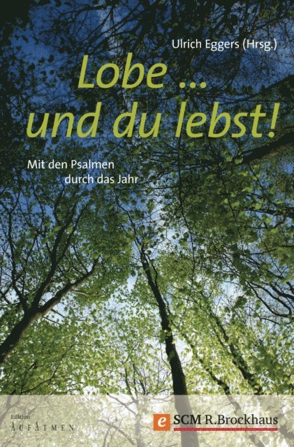 Ulrich Eggers - Lobe ... und du lebst!, E-bok