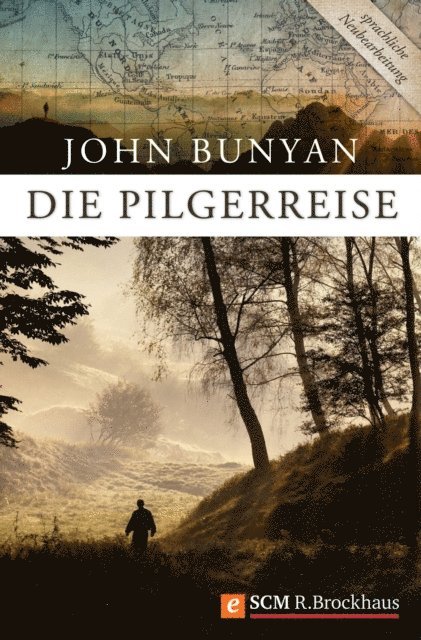 John Bunyan - Die Pilgerreise, E-bok
