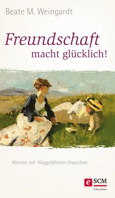 Beate M. Weingardt - Freundschaft macht glücklich!, E-bok. Tillgänglighet: Lägg i varukorg