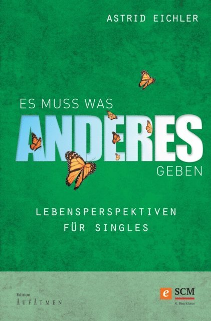 Astrid Eichler - Es muss was Anderes geben, E-bok