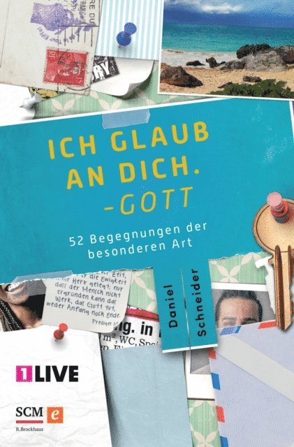 Daniel Schneider - Ich glaub an dich. Gott, E-bok