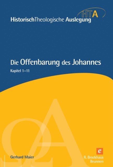Gerhard Maier, Eckhard J. Schnabel, Heinz-Werner Neudorfer, Rainer Riesner - Die Offenbarung des Johannes Teil 1, E-bok