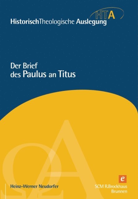Heinz-Werner Neudorfer, Eckhard J. Schnabel, Rainer Riesner, Gerhard Maier - Der Brief des Paulus an Titus, E-bok