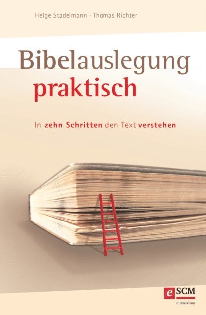 Thomas Richter, Helge Stadelmann - Bibelauslegung praktisch, E-bok