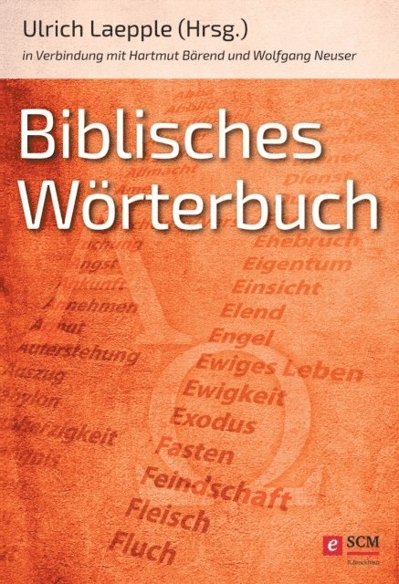 Wolfgang Neuser, Hartmut Barend, Ulrich Laepple - Biblisches Wörterbuch, E-bok