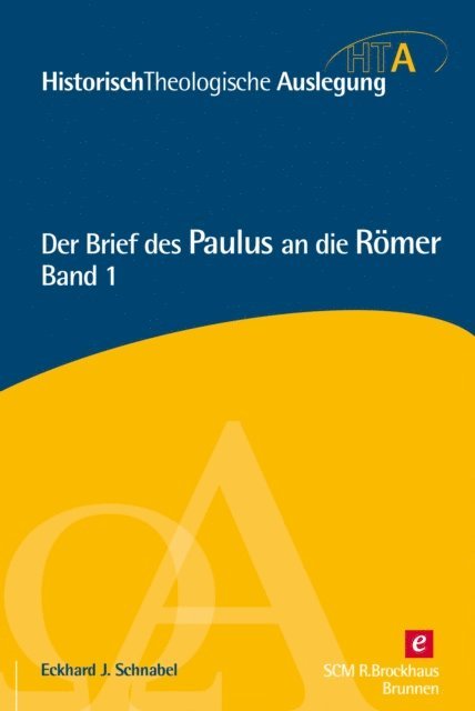 Eckhard J. Schnabel - Der Brief des Paulus an die Römer, Kapitel 1-5, E-bok