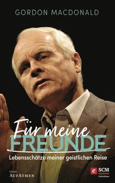 Gordon MacDonald - Für meine Freunde, E-bok