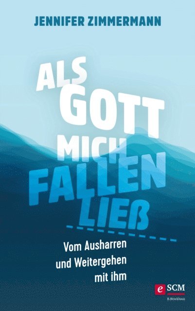 Jennifer Zimmermann - Als Gott mich fallen ließ, E-bok