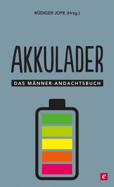 Rudiger Jope - Akkulader, E-bok
