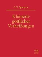 Charles Haddon Spurgeon - Kleinode göttlicher Verheißungen, Inbunden