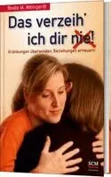 Beate M. Weingardt - Das verzeih' ich Dir (nie)!, Inbunden. Tillgänglighet: Lägg i varukorg