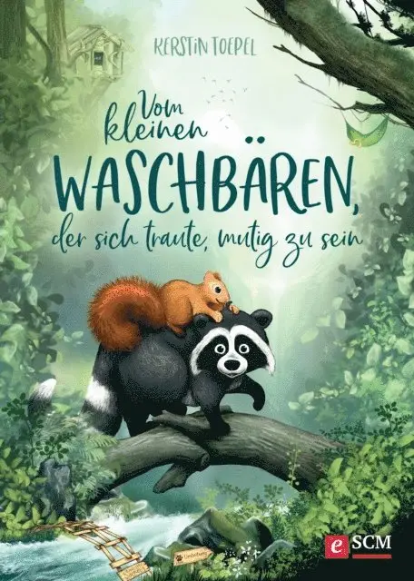 Kerstin Toepel - Vom kleinen Waschbären, der sich traute, mutig zu sein, E-bok. Tillgänglighet: Lägg i varukorg