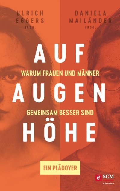 Daniela Mailander, Ulrich Eggers - Auf Augenhöhe, E-bok